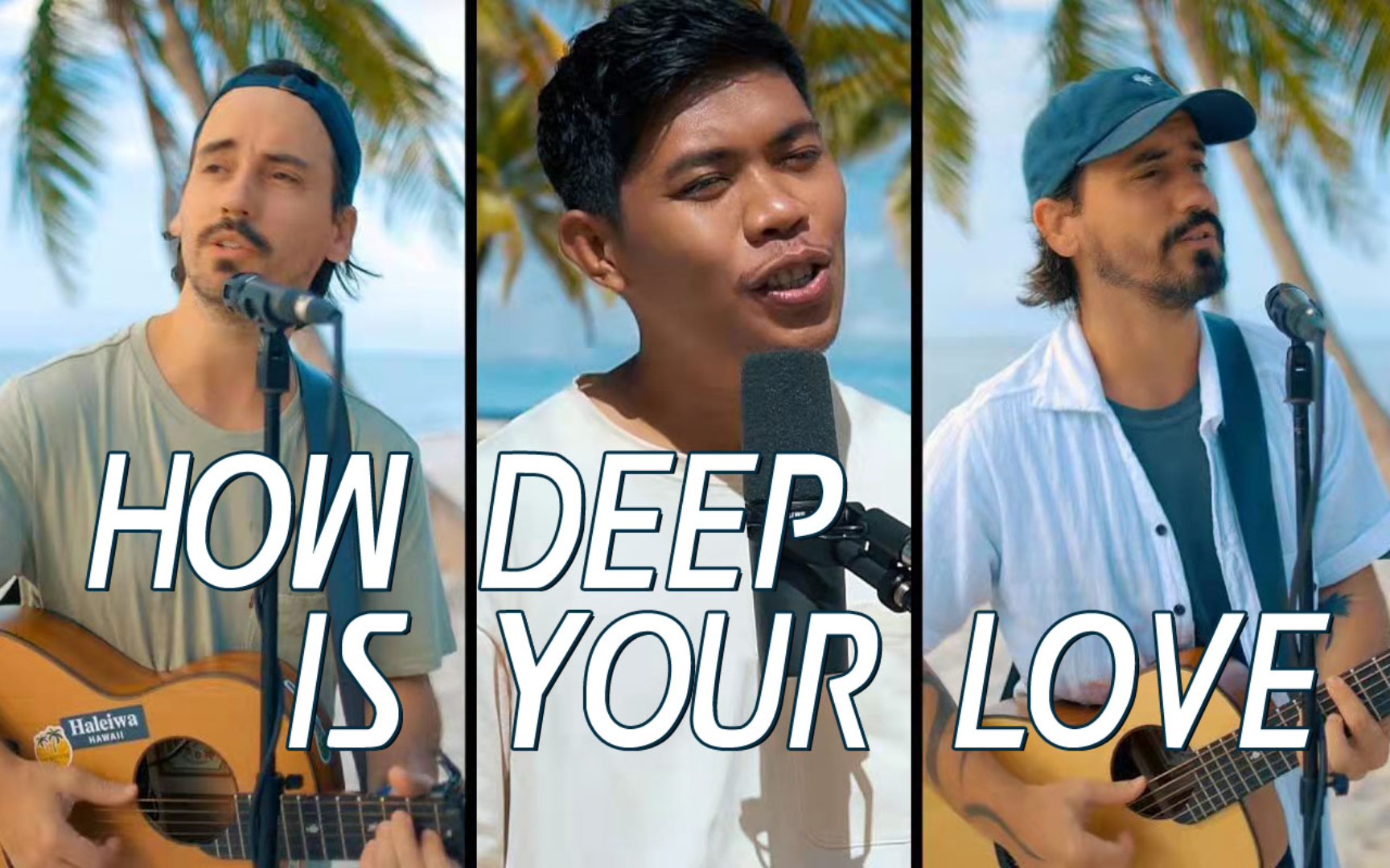 [图]开口跪|《How Deep Is Your Love》仿佛置身清新的海边!