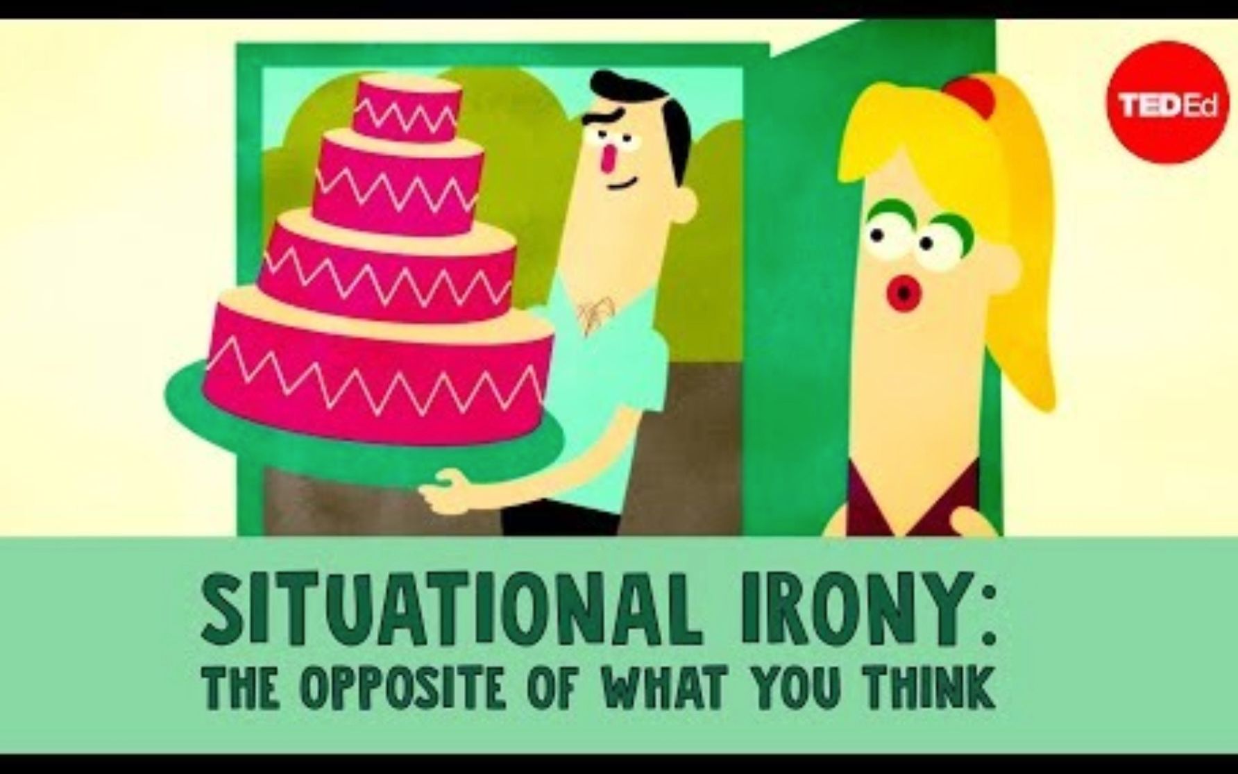 【ted-ed】情境式讽刺:与你预想的相反 situational irony the