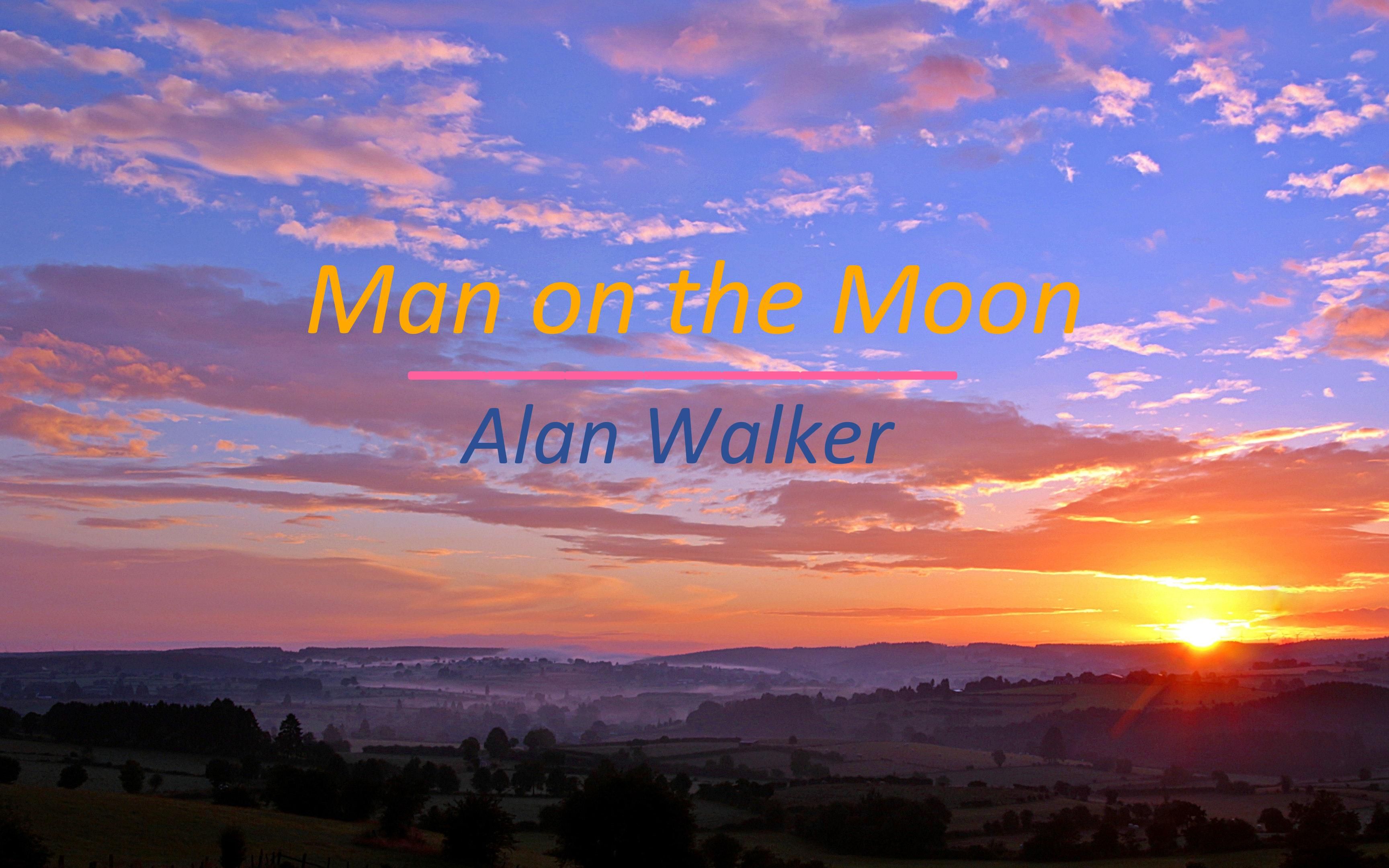 教主alan walker联手benjamin ingrosso 《man on the moon》