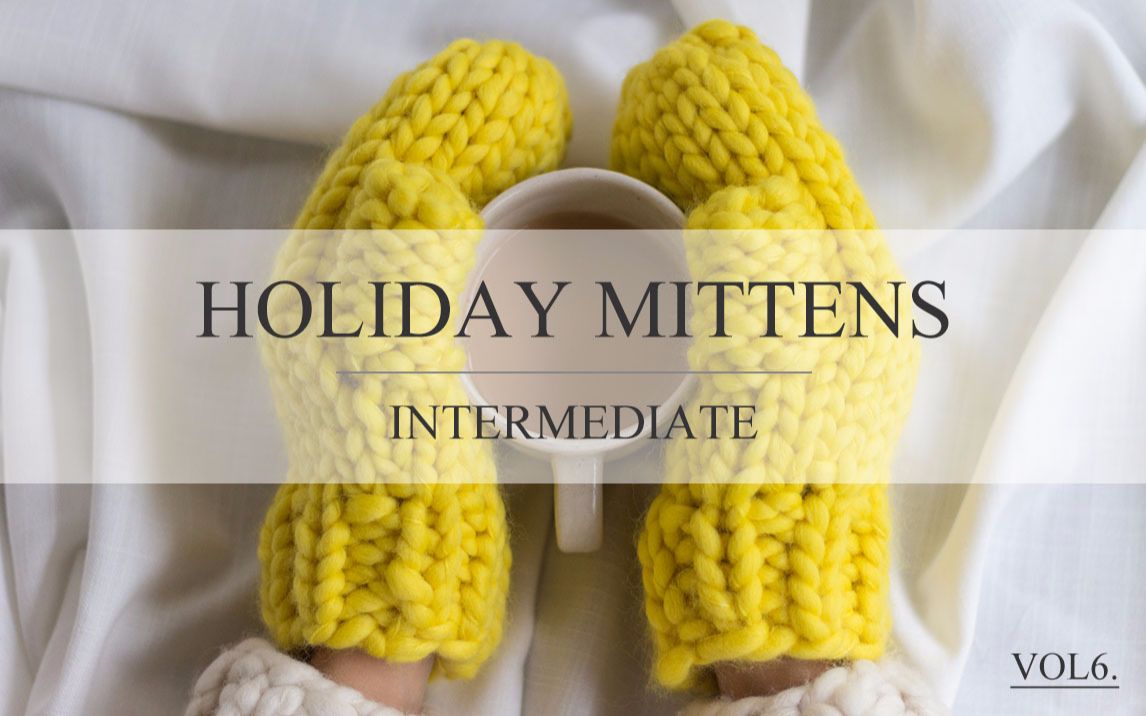 [图]vol6. HOLIDAY MITTENS 超温暖羊毛手套 #LOOPY MANGO# 【日常手作】