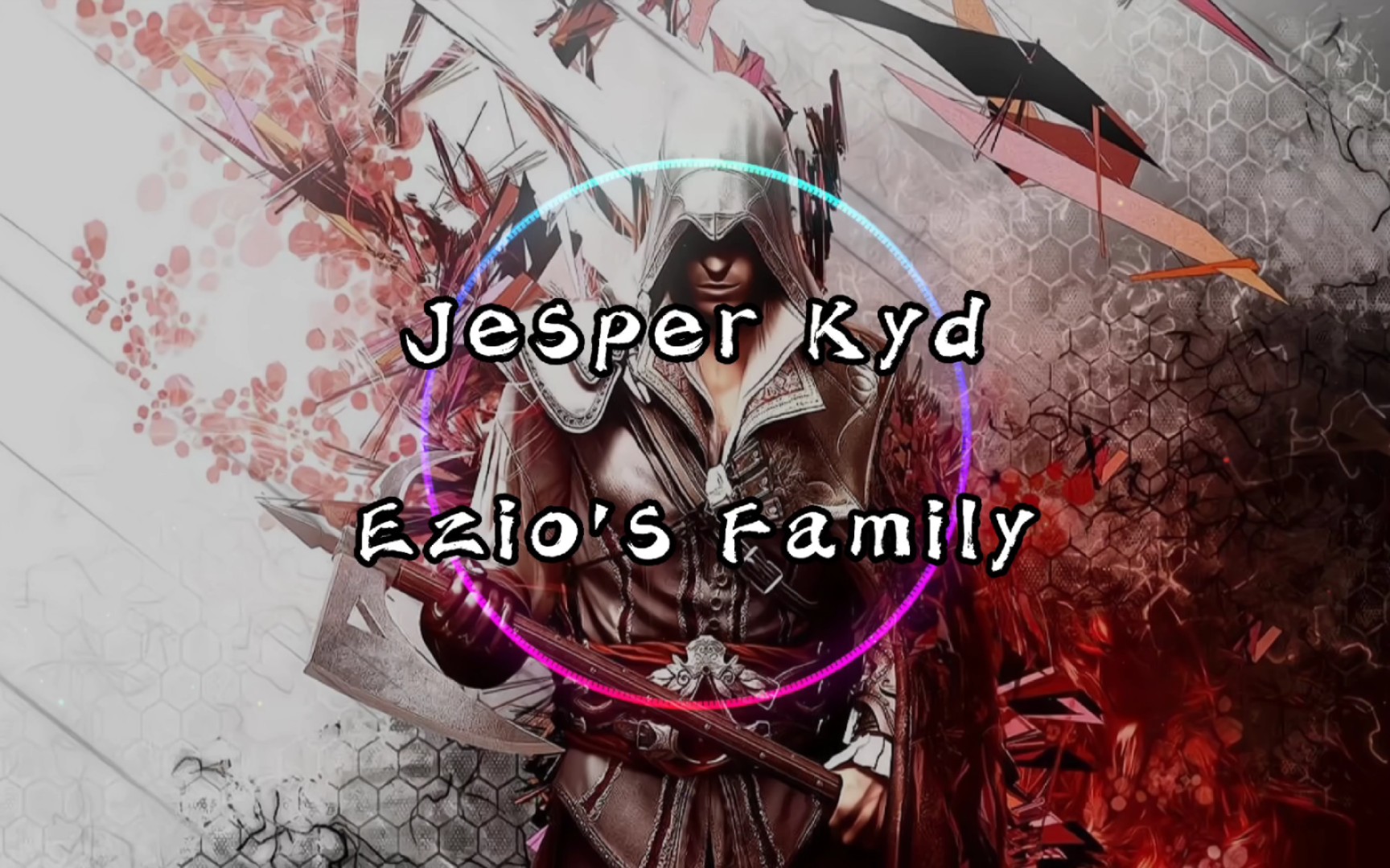 [图]【纯享】Jesper Kyd 《Ezio's Family》纯音乐 《刺客信条2》原声 为粉丝（鬼太郎什么时候回来）点歌