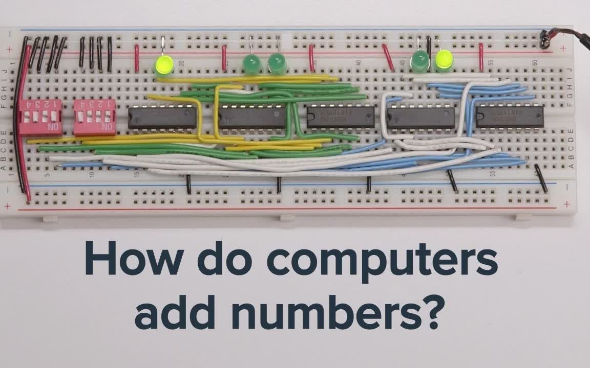 Learn how computers add numbers and build a 4 bit adder circuit| 了解计算机如何添加数字并构建4哔哩哔哩bilibili