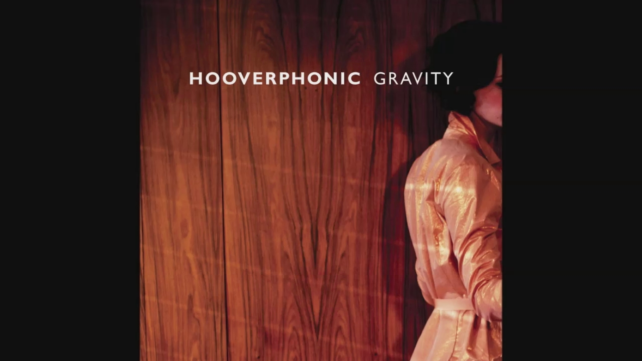 [图]Gravity (Still) - Hooverphonic