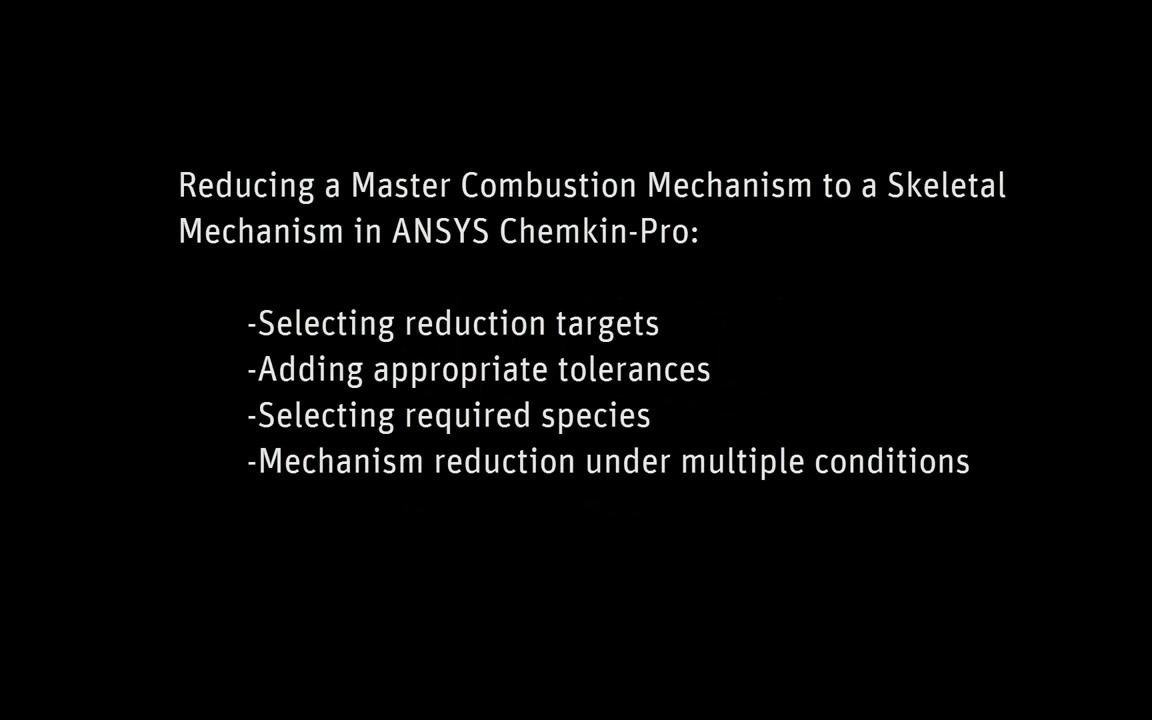 [图]ANSYS2019 Chemkin-Pro-机理简化教程