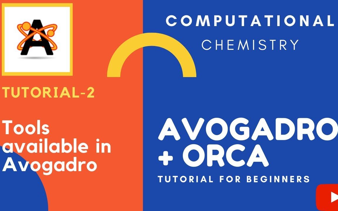 Avogadro教程| 可用工具  Avogadro + ORCA 系列教程[2]哔哩哔哩bilibili