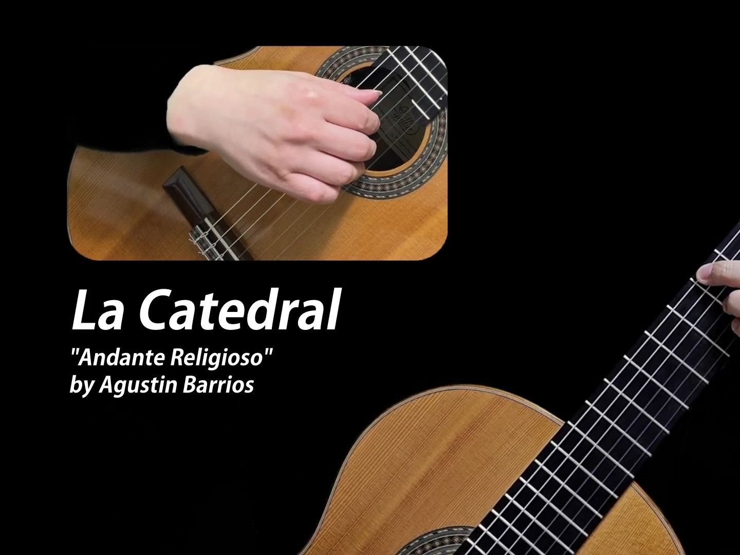 [图]《大教堂/La Catedral 》第二乐章 | Sky Guitar