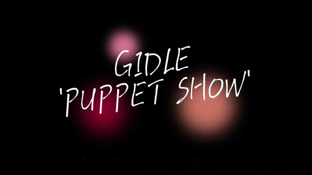 ⧩Ÿ𓤹改编ⷮŠ韩国女团(G)I DLE 'PUPPET SHOW'哔哩哔哩bilibili