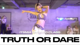 Tải video: 【JustJerk】这首歌的近期最爱编舞！ITSMIA 编舞 Tyla - Truth or Dare