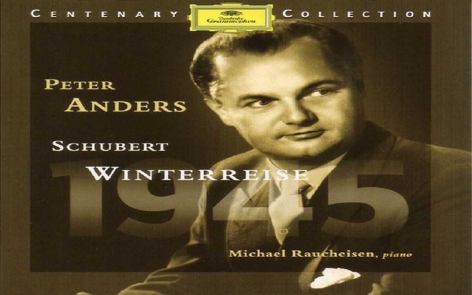 [图]Peter Anders 冬之旅 战时录音 Winterreise Franz Schubert 1945