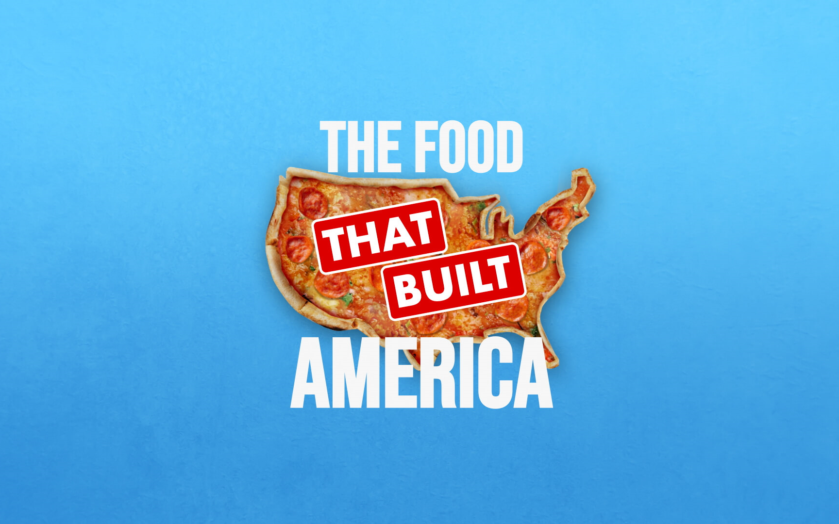 [图]造就美国的食物 第四季全十六集 The Food That Built America