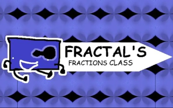 [图]Fractal's Fraction Class Official Trailer