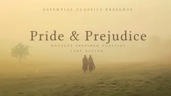 Download Video: 醉佳古典音乐！傲慢与偏见 充满精致气息的古典音乐选集！Pride & Prejudice Classical Music