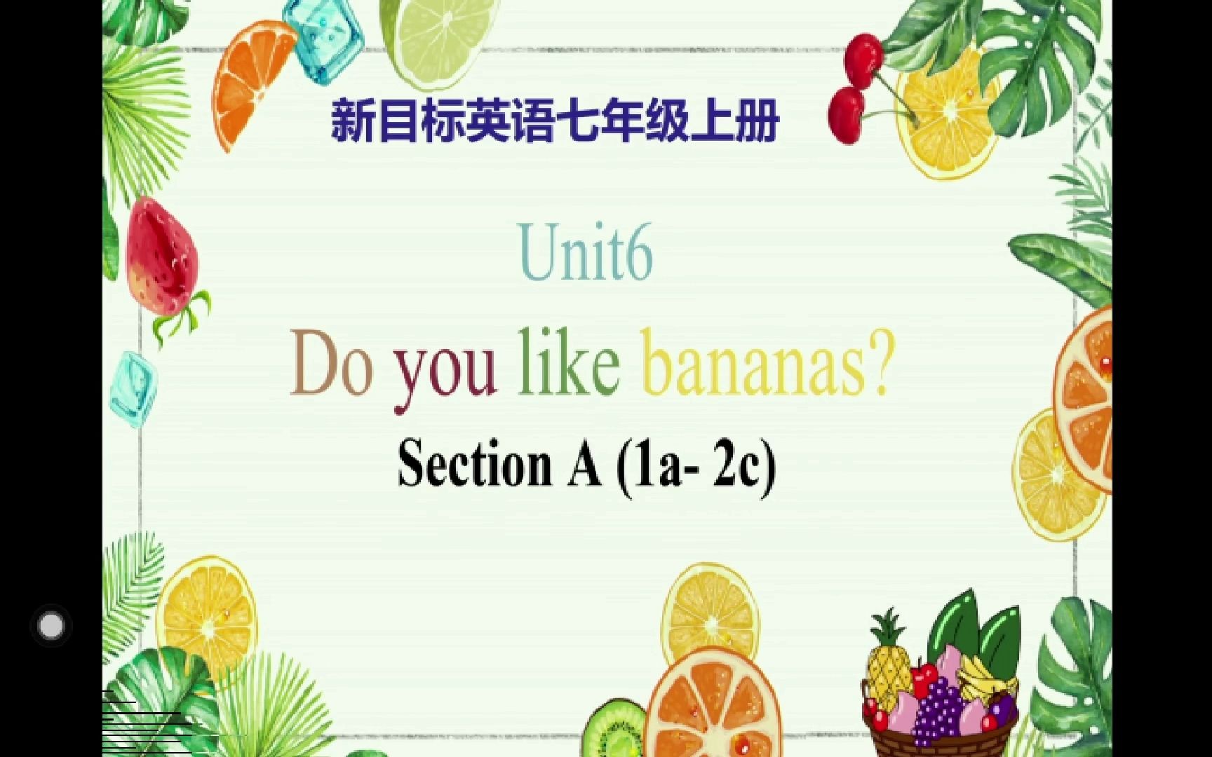 Unit6 Do you like bananas ?哔哩哔哩bilibili