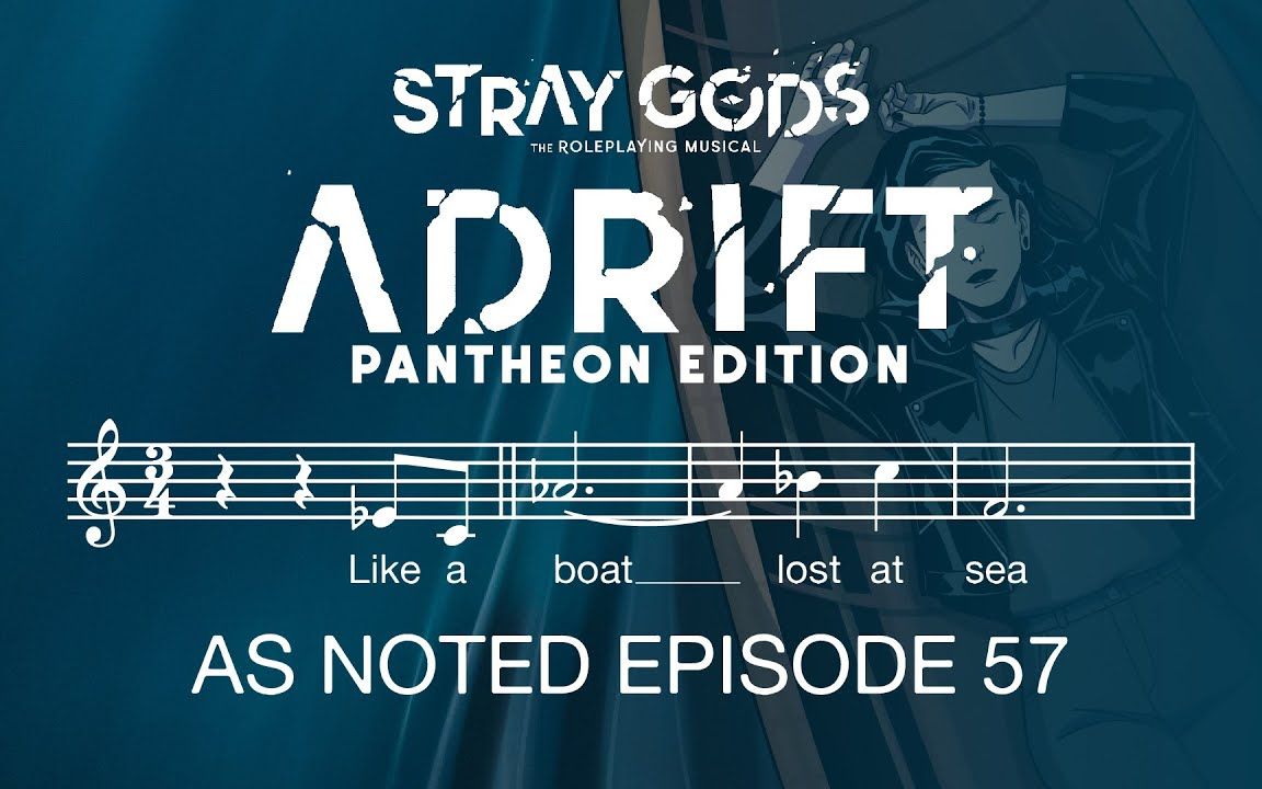 【Stray Gods】《Adrift》特别版(含乐谱、创作者注释)哔哩哔哩bilibili