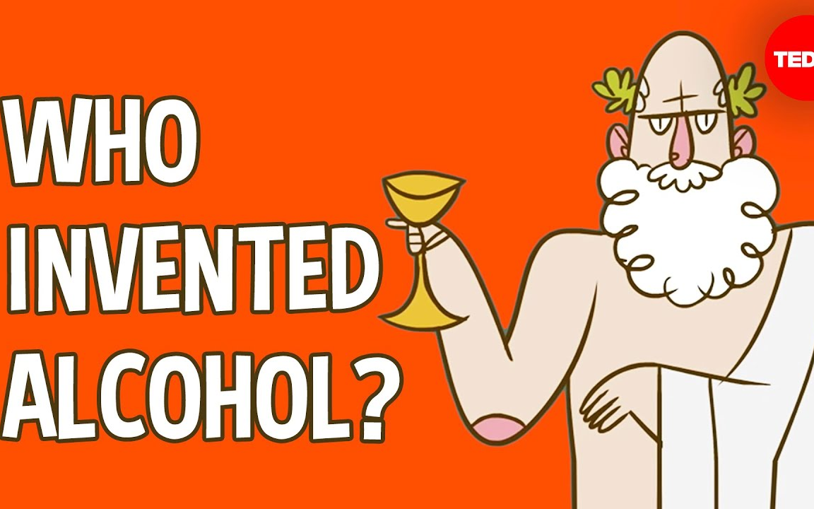 谁发明了酒?——酒精简史A brief history of alcohol哔哩哔哩bilibili