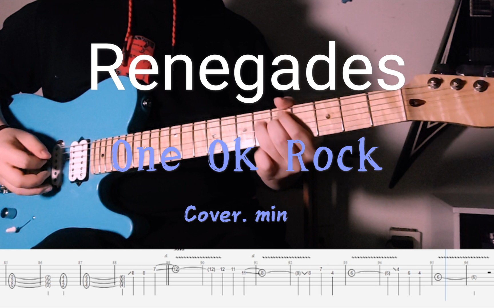 [图]附谱 Renegades—ONE OK ROCK 电吉他cover