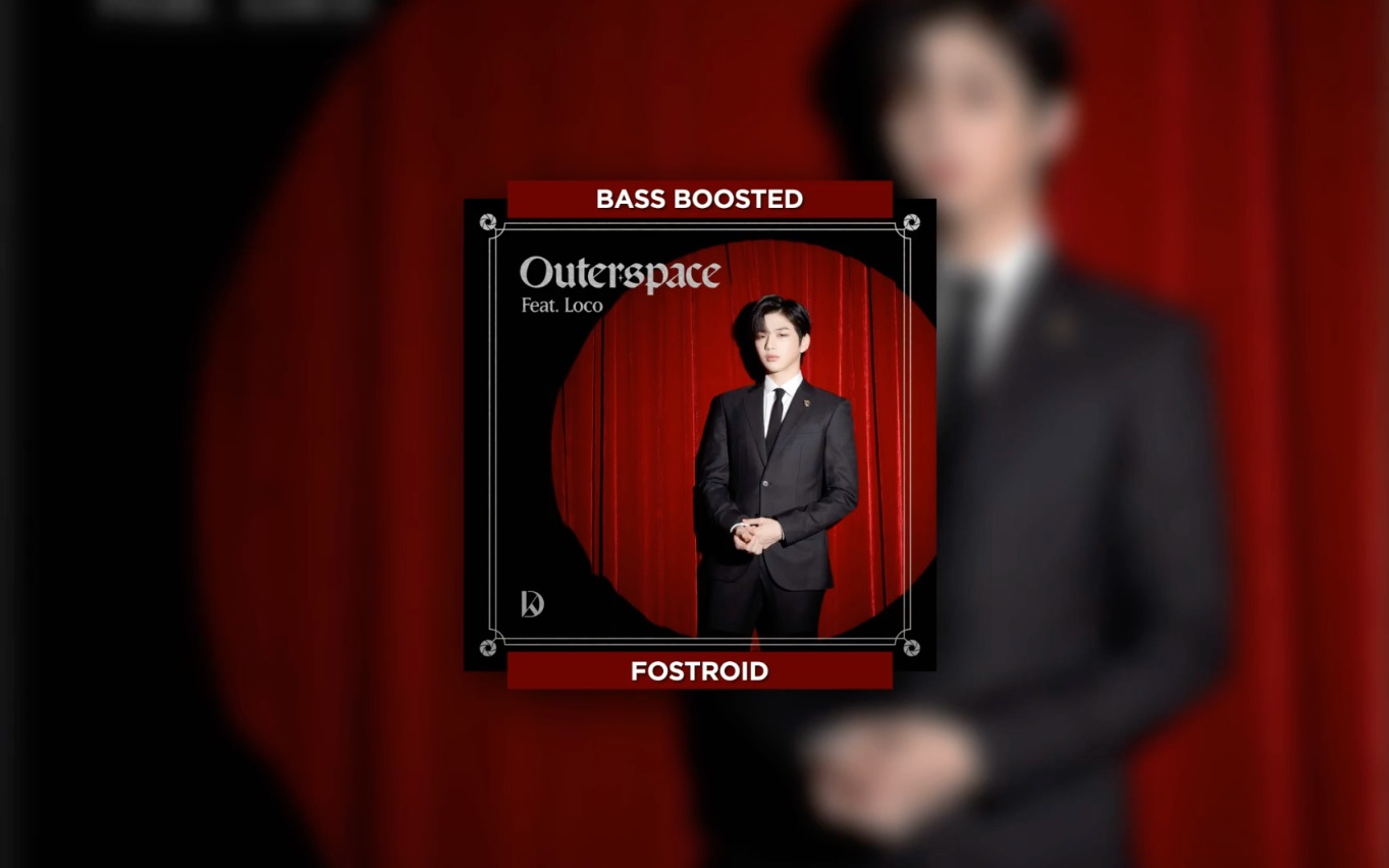 [图]【Outerspace重低音】姜丹尼尔 Outerspace (Feat Loco)低音加深版 *耳机食用 BASS BOOSTED