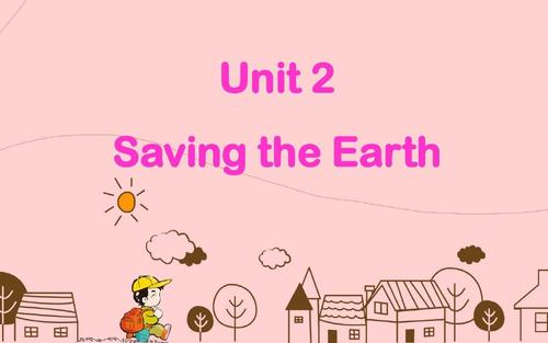 [图]九年级上册仁爱版Unit 2 Saving the Earth Topic 1