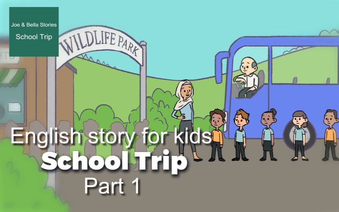 [图]英语小故事6-School Trip-Part1