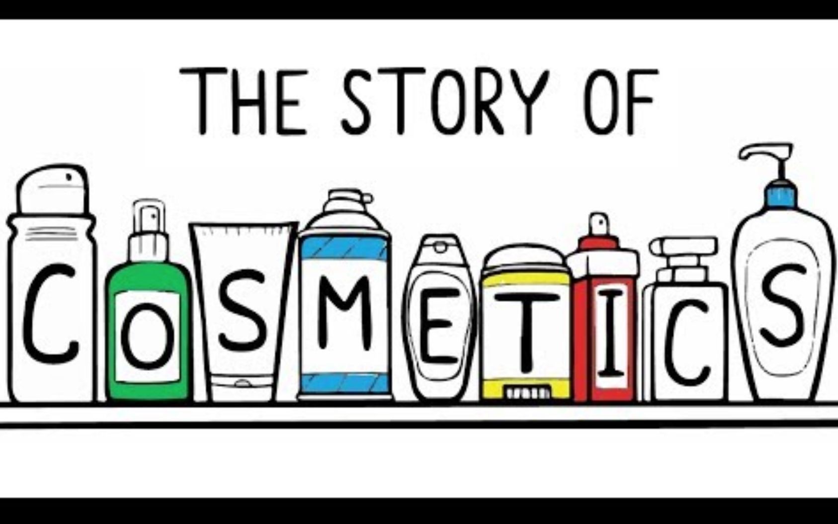 【The Story Of Stuff】化妆品的故事 The Story Of Cosmetics哔哩哔哩bilibili