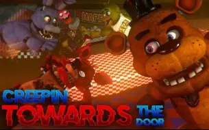 Download Video: (FNAF/SFM) Creeping Towards The Door (Ft. LemonSpy)