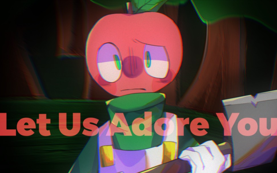 [图]【Andy's Apple Farm/动画】Let Us Adore You Meme