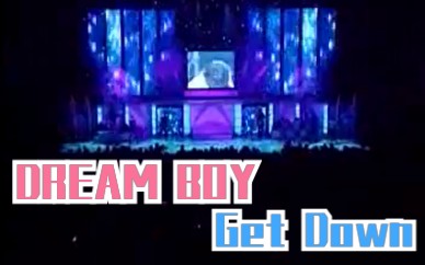 【タッキー&翼】DREAM BOY/Get Down哔哩哔哩bilibili