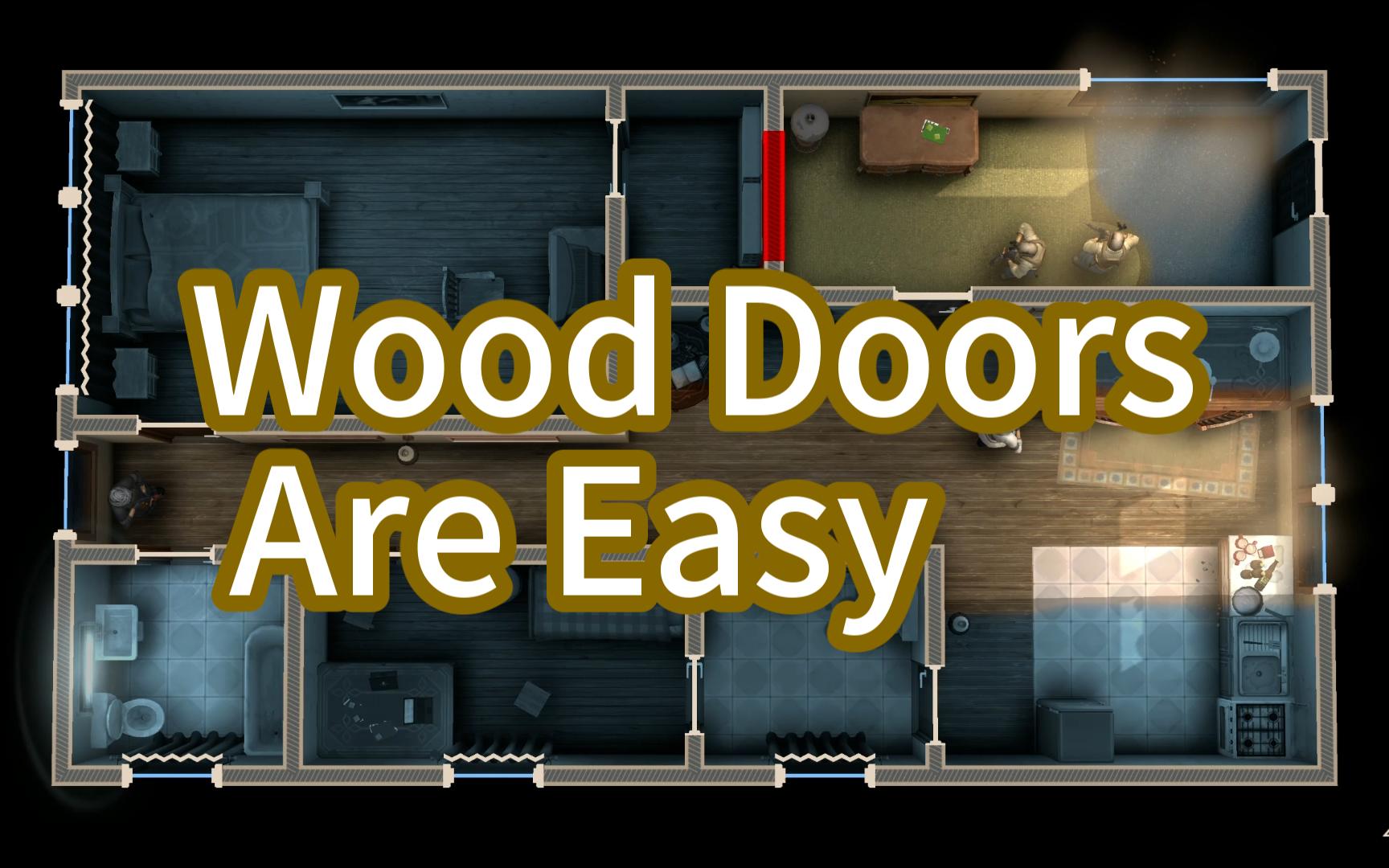 [图]行动二：Wood Doors Are Easy【破门而入2】【Doorkickers2】官方地图CIA双人通关系列一