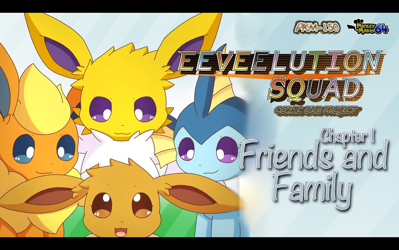 [图]【有声漫画】Eeveelution Squad | Chapter 1 - Friends and Family 中文字幕