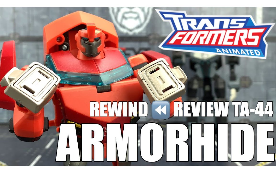 [图]Rewind Review- Takara Tomy Transformers Animated TA-44 ARMORHIDE Ironhide Review