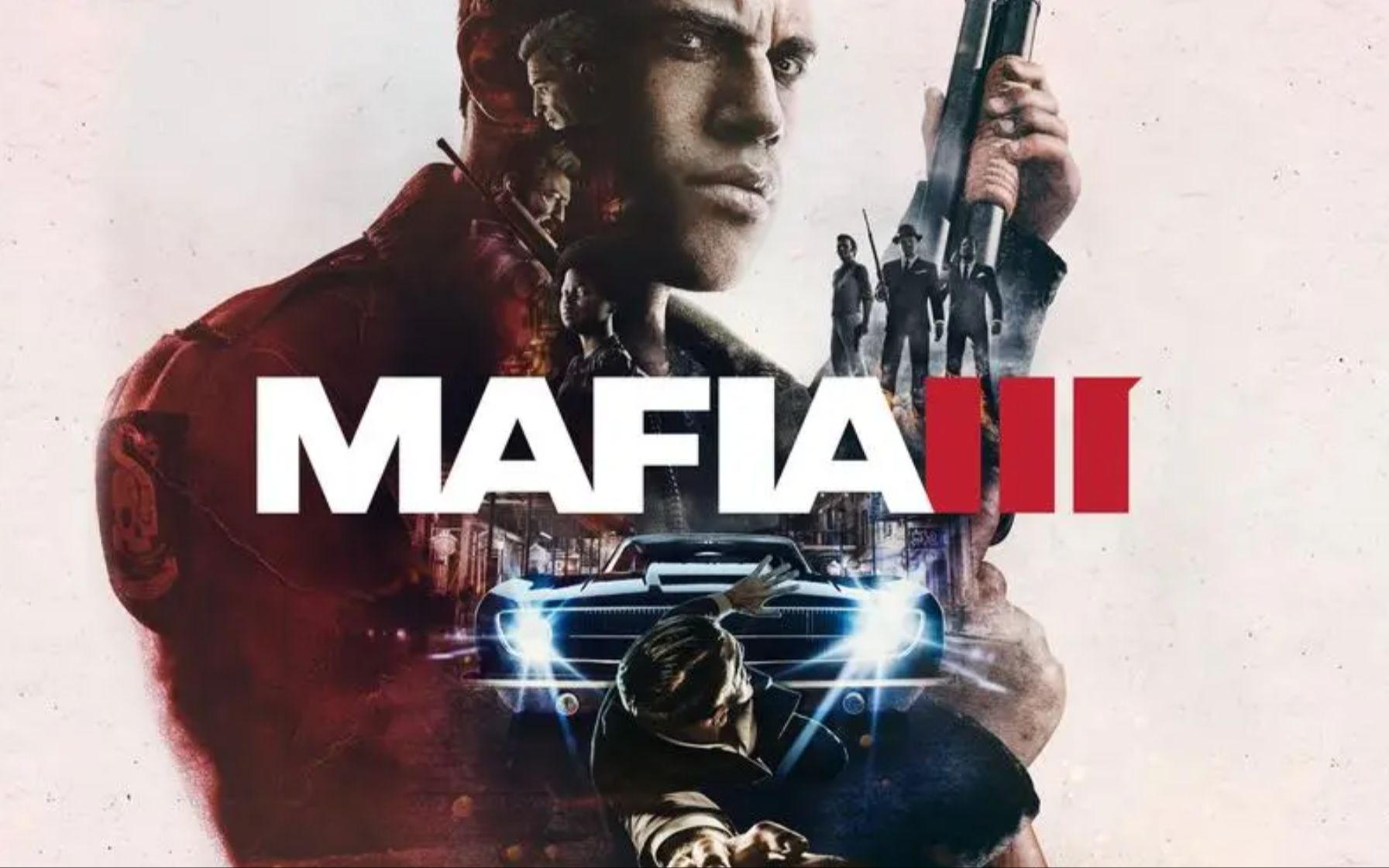 [图]《四海兄弟3》Mafia III｜黑手党3｜最终版｜最高画质｜剧情流程