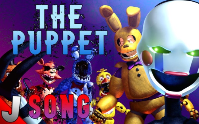 [图]【FNAF】FNAF歌曲:“the puppet song”傀儡之歌