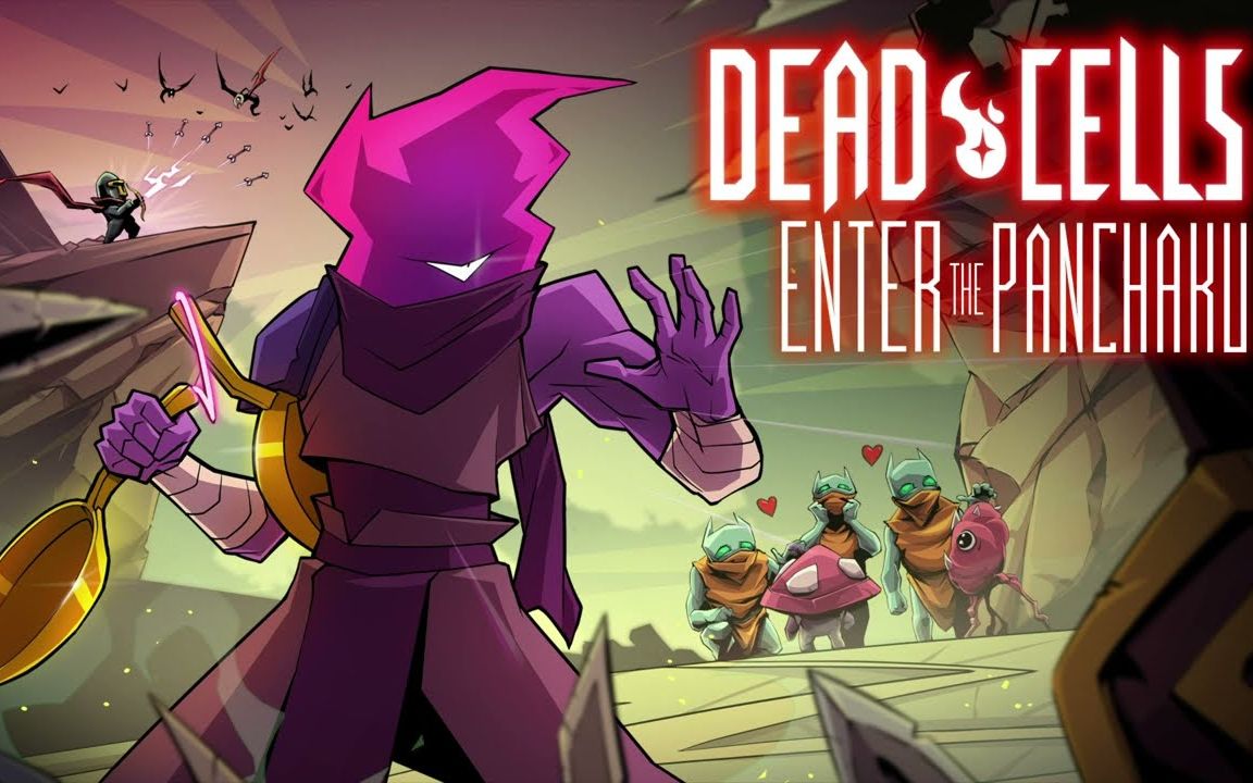 《死亡细胞》"enter the panchaku"更新现已推出_哔哩哔哩bilibili