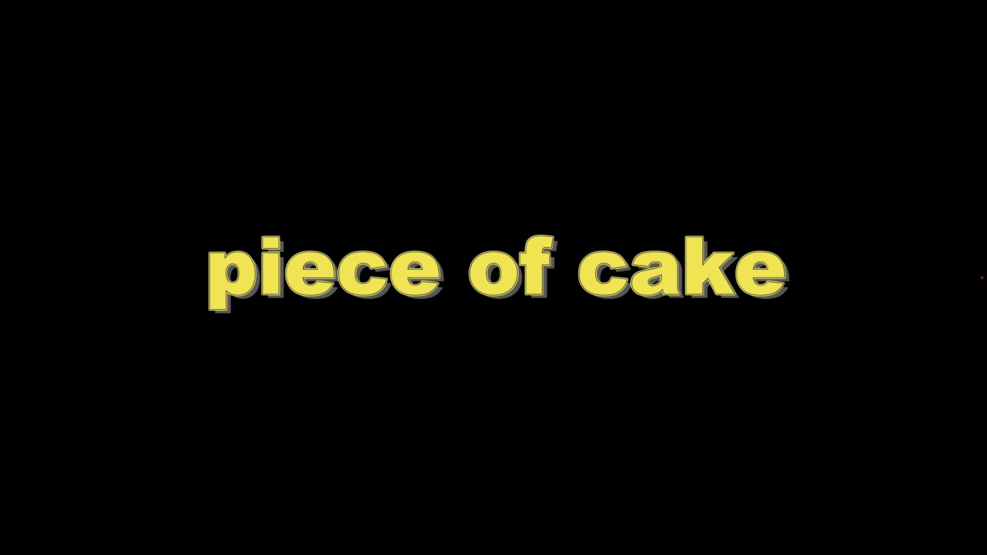 美剧中的成语7 - piece of cake