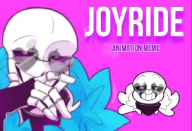 Download Video: 【Undertale动画】JOYRIDE[meme]（BY：Arani）