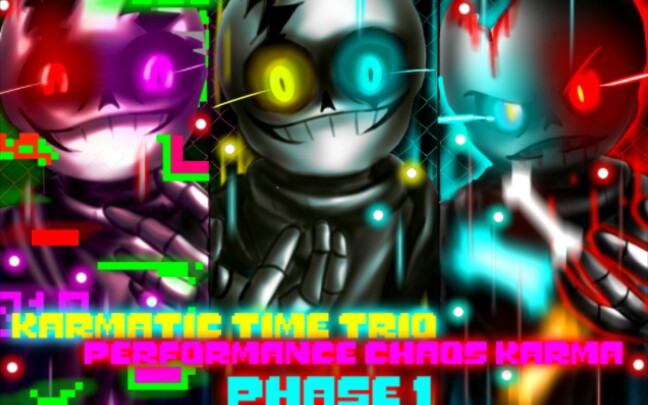 绘画karmatic time trio:performance chaos karma phase1哔哩哔哩bilibili