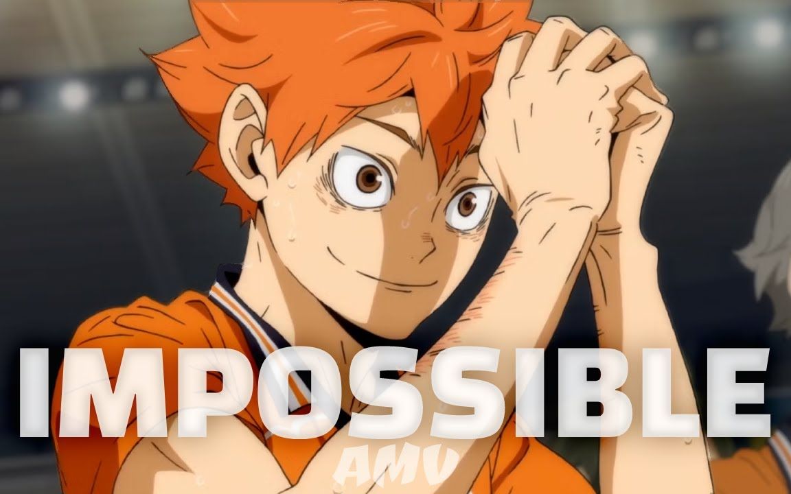 [AMV] Haikyuu!!  Impossible哔哩哔哩bilibili