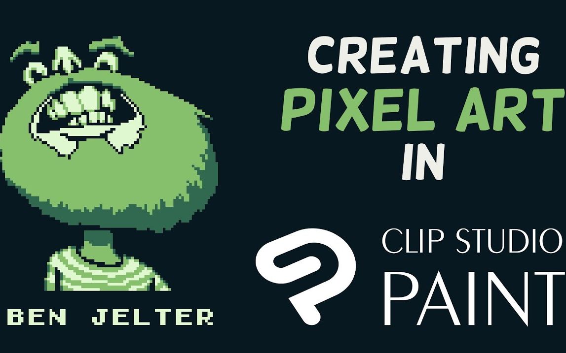 免费CSP像素笔刷】Creating Pixel art in Clip Studio Paint by Ben Jelter-哔哩哔哩