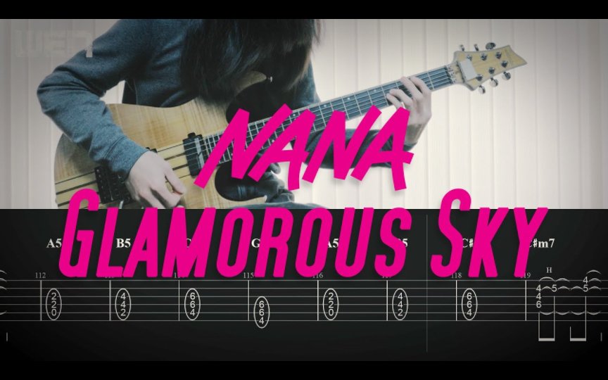 [图][TAB] NANA starring MIKA NAKASHIMA / 中島美嘉 / Glamorous Sky (Guitar Cover by小溫WEN)