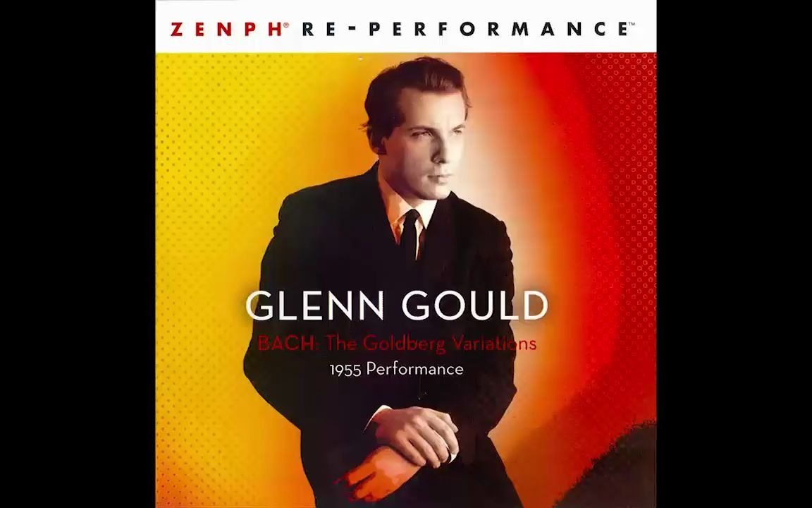 Glenn Gould plays Bach  The Goldberg Variations, BMV 998 (Zenph reperformance)哔哩哔哩bilibili