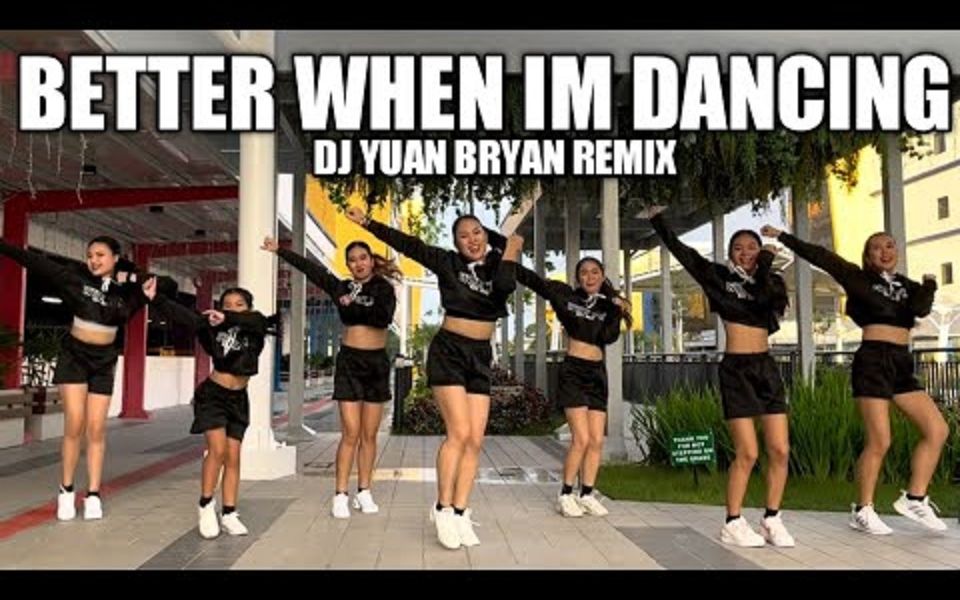 [图]BETTER WHEN I'M DANCING (Meghan Trainor) _ DJ Yuan Bryan Remix _ Danza Carol