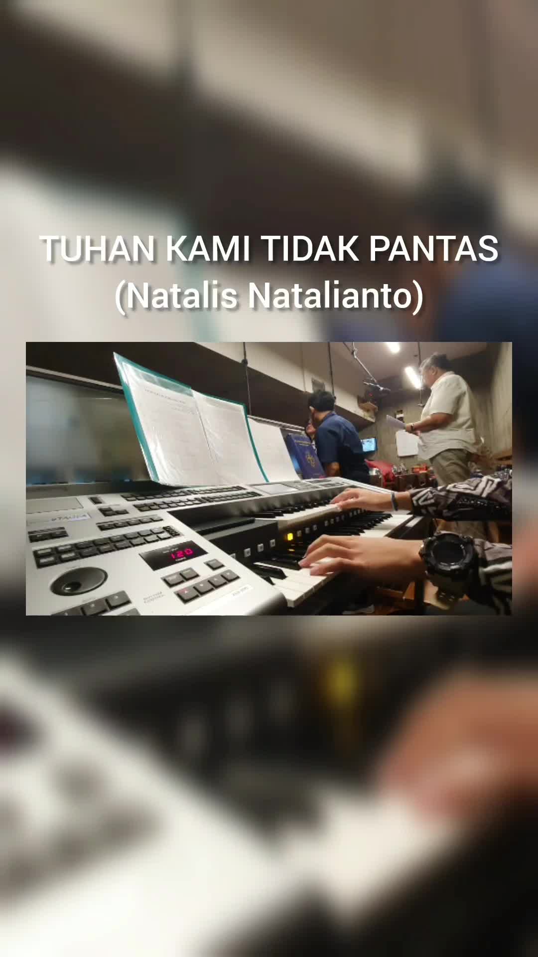 [图]Tuhan Kami Tidak Pantas (Natalis Natalianto • * 免责声明: Video ini di take tanggal