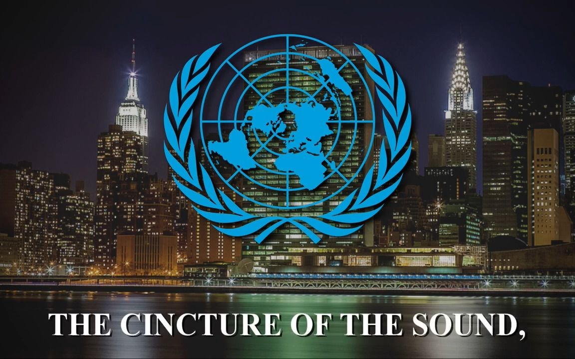 [图]联合国赞美诗-联合国颂"Hymn of the United Nations"