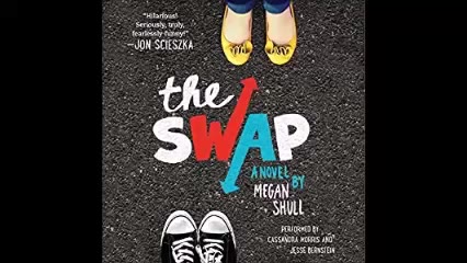 [图]【英语听力有声书】Audiobook The Swap (互换青春) - Megan Shull