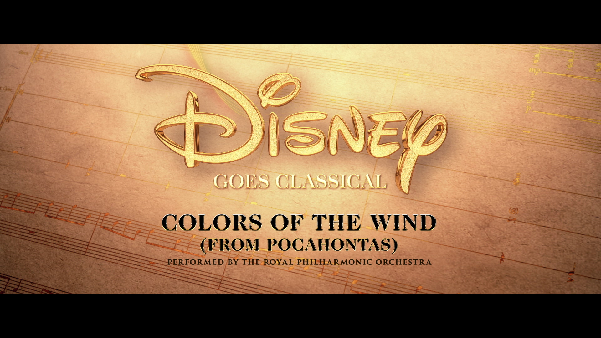 [图]Colors of the Wind (From "Pocahontas") - The Royal Philharmonic Orchestra