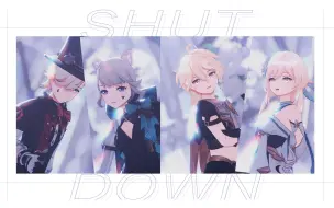 Download Video: 双子x双子的压轴表演! - Shut Down(其实是魔术前的热场舞 | 原神MMD