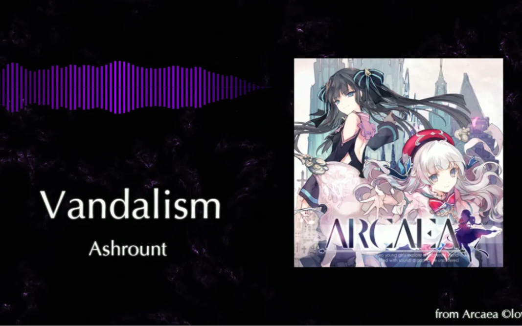 [图]【Arcaea】Ashrount - Vandalism