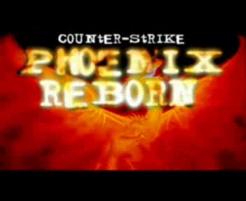 [图]Cheapmovies CS反恐精英真人短电影 凤凰涅槃Phoenix Reborn