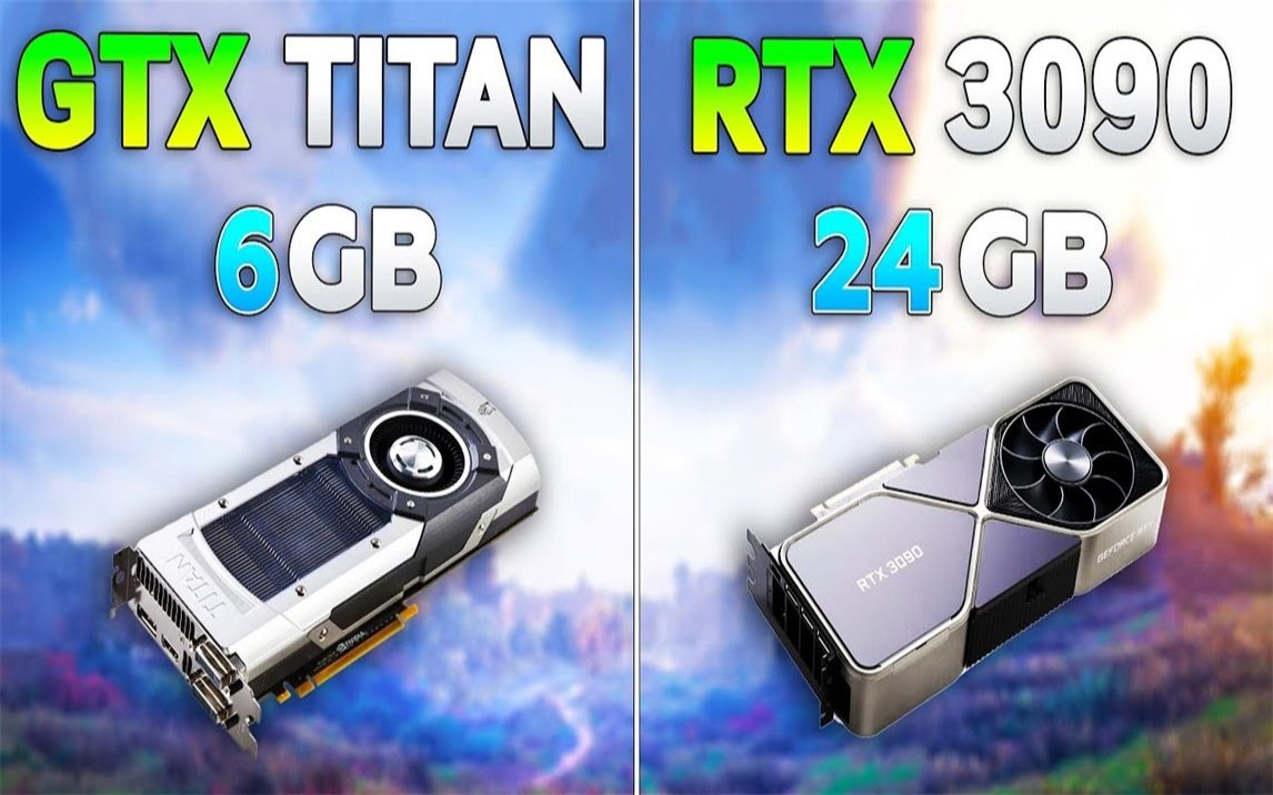 gtxtitan6gvsrtx309024g显卡对比1080p分辨率测试cpu为i910900k1080p