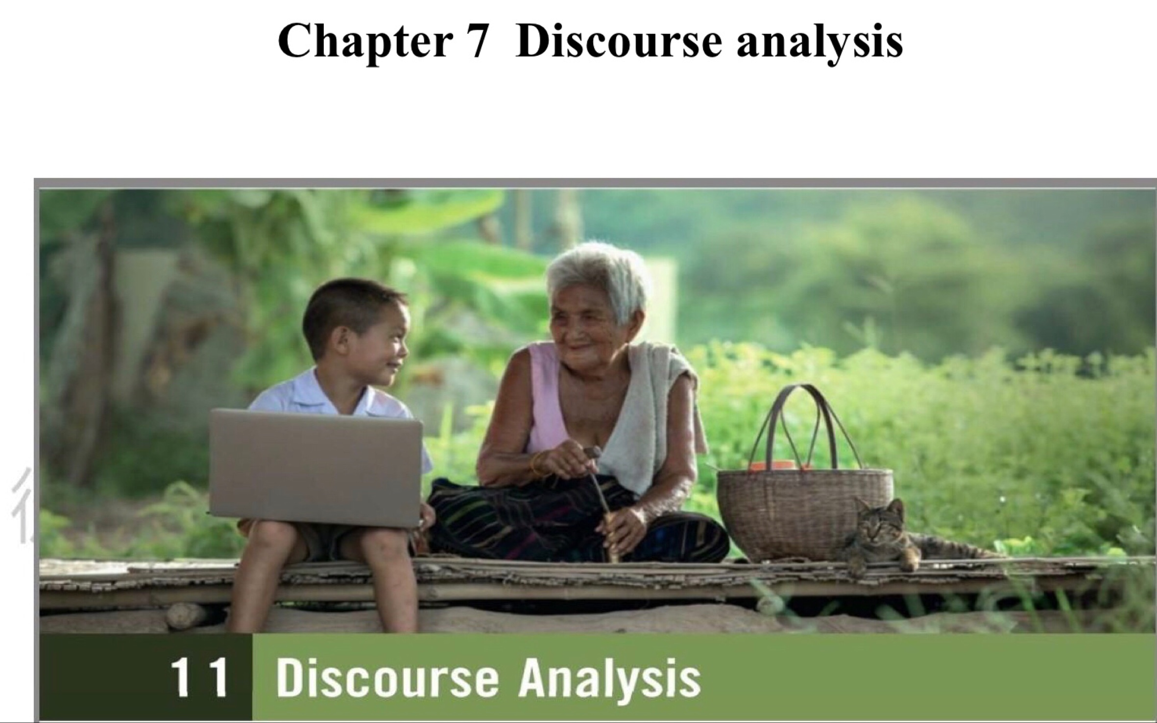 [图]西外学科英语考研|刘润清《新编语言学教程》| Chapter7 Discourse Analysis